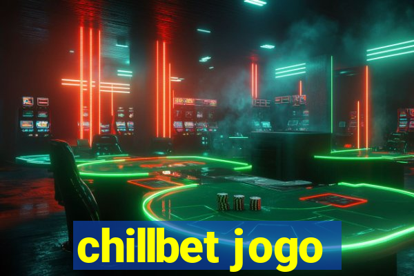 chillbet jogo